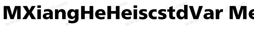 MXiangHeHeiscstdVar Medium字体转换